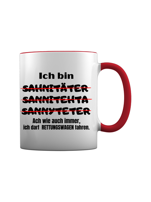 Sanitäter Fun Tasse - Ich darf Rettungswagen fahren