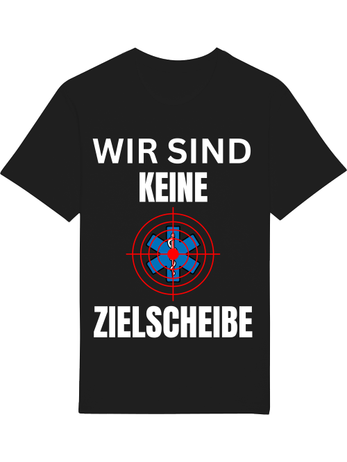 Rettungsdienst Protest T-Shirt | Wir sind keine Zielscheibe