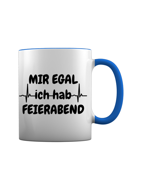 Sanitäter Tasse - Mir egal ich hab Feierabend